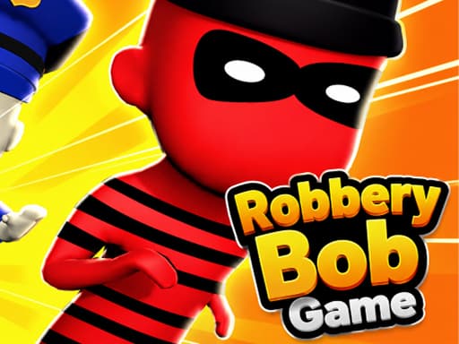Play Robbery Bob Game online