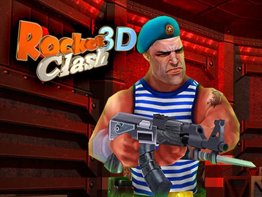 Play Rocket Clash 3D online
