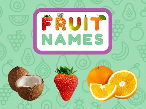 Play Fruit Names online