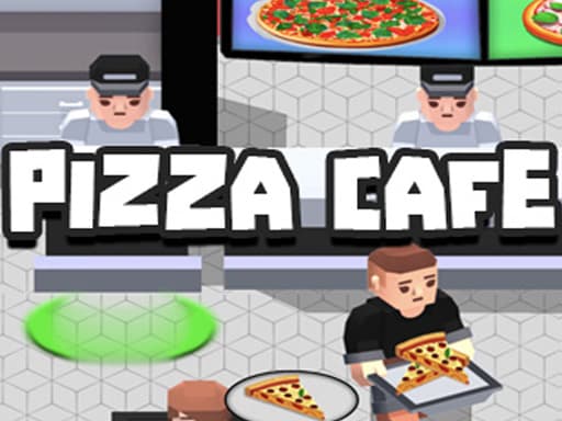 Play Pizza Cafe Tycoon online
