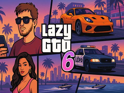 Play Lazy GTO 6 online