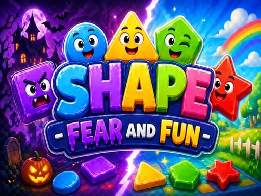 Play Shape Fear & Fun online